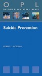 Suicide Prevention - Robert D. Goldney