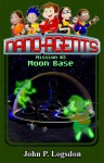 Nanoagents: Moon Base - John P. Logsdon