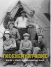 The Enemy at Home: German Internees in World War I Australia - Nadine Helmi, Gerhard Fischer