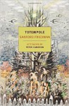 Totempole - Sanford Friedman