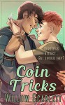 Coin Tricks - Willow Scarlett