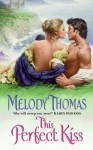 This Perfect Kiss - Melody Thomas