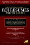 Executive's Pocket Guide to Roi Resumes: And Job Search - Louise M. Kursmark, Jan Melnik