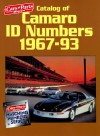 Catalog of Camaro Id Numbers: 1967-1993 - Car & Parts Magazine