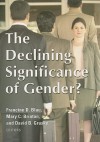 The Declining Significance of Gender? - Francine D. Blau, Mary C. Brinton, David B. Grusky