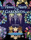 Flowers, Hearts and Garlands Quilt - Liz Jones