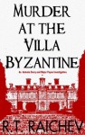 Murder at the Villa Byzantine - R.T. Raichev