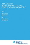 Advances in Robot Kinematics and Computational Geometry - Jadran Lenarčič, J. Lenarcic