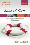 Q and A: Law of Torts 2007-2008 - David Oughton, John Marston, Barbara Harvey