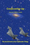 Credicombe Up (Credicombe Trilogy) - James Watt