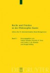 Recht Und Frieden in Der Philosophie Kants: Akten Des X. Internationalen Kant-Kongresses - Sociedade Kant Brasileira, Valerio Rohden, Ricardo R. Terra, Margit Ruffing, Guido A. de Almeida, Sociedade Kant Brasileira