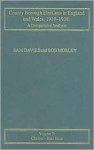 County Borough Elections in England & Wales, 1919-1938: A Comparative Analysis: Voume 3: Chester--East Ham - Sam Davies, Bob Morley