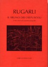 Il bruno dei crepuscoli. I non amori di Giacomo Leopardi - Giampaolo Rugarli