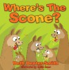 Where's the Scone? - Beth Dexter-Smith