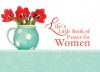 Life's Little Book of Prayer for Women - Barbour Publishing Inc.