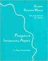 Prealgebra & Introductory Algebra: Student Solutions Manual - Kelli Jade Hammer, K. Elayn Martin-Gay, John Garlow