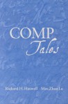 Comp Tales: An Introduction to College Composition Through Its Stories - Richard H. Haswell, Min-Zhan Lu