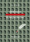 Hofische Kompromisse - Jan-Dirk Müller