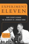 Experiment Eleven: Dark Secrets Behind the Discovery of a Wonder Drug - Peter Pringle