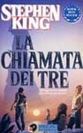 La chiamata dei tre (La Torre Nera, #2) - Stephen King