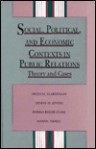 Social, Political, and Economic Contexts in Public Relations: Theory and Cases - Culbertson, Dennis W. Jeffers, Donna Besser Stone, Martin Terrell