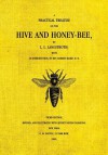 The Hive and the Honey-Bee - Lorenzo Langstroth, Robert Baird