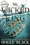 The Wicked King - Holly Black