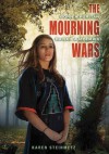 The Mourning Wars - Karen Steinmetz