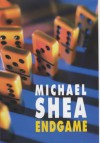 Endgame - Michael Shea, Michael Sinclair