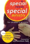 Special Needs, Special Ministry - Joni Eareckson Tada