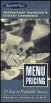 Menu Pricing: Restaurant Manager's Pocket Handbook Series (Restaurant Manager's Pocket Handbook) - David V. Pavesic