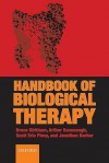 The Handbook of Biological Therapy - Bruce Kirkham, Jonathan Barker, Arthur Kavanaugh, Scott Eric Plevy