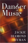 Danger Music (Five Star First Edition Mystery) - Jackie Hyman