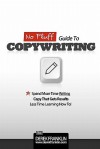 No Fluff Guide to Copywriting: Spend More Time Writing Copy That Gets Results, Less Time Learning How to - Derek Franklin