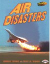 Air Disasters (Disasters Up Close) - Michael Woods, Mary B Woods