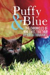 Puffy & Blue: The Chronicles of Nine Lives Together - Kayla Fioravanti, Loral Pepoon, Kevin Mohs