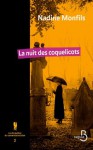 La Nuit des coquelicots (Les enquêtes du commissaire Léon #2) - Nadine Monfils