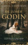 De zomergodin - Carol Goodman, Cherie van Gelder