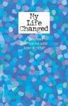 My Life Changed: A Journal for Coping with Loss & Grief - Free Spirit Publishing