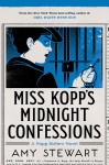 Miss Kopp's Midnight Confessions - Amy Stewart