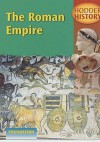 Roman Empire: Foundation Edition (Hodder History) - John D. Clare