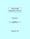 Using Oil Spill Dispersants on the Sea - Committee on Effectiveness of Oil Spill, Marine Board, National Research Council