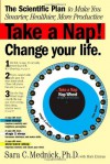 Take a Nap! Change Your Life. - Sara Mednick, Mark Ehrman