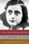 Anne Frank Remembered: The Story of the Woman Who Helped to Hide the Frank Family - Miep Gies, Alison Leslie Gold