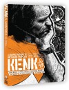 Kenk: A Graphic Portrait - Richard Poplak, Nick Marinkovich