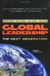 Global Leadership: The Next Generation - Marshall Goldsmith, John O'Neil, Warren G. Bennis