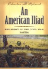 An American Iliad: The Story of the Civil War - Charles P. Roland