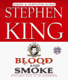 Blood and Smoke - Stephen King