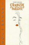 Strangers in Paradise, Volume 2: I Dream of You - Terry Moore