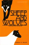 Sheep and Wolves - Jeremy C. Shipp